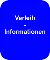 Verleih -  Informationen